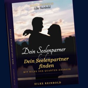 Buch „Dein Seelenpartner finden – mit Hilfe der Quanten-Energie" von Silke Reinbold, Buchcover mit romantischem Pärchen-Silhouette vor Sonnenuntergangs-Himmel