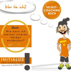 Selbstcoaching-Buch INITIALUS - Dein Innerer Held