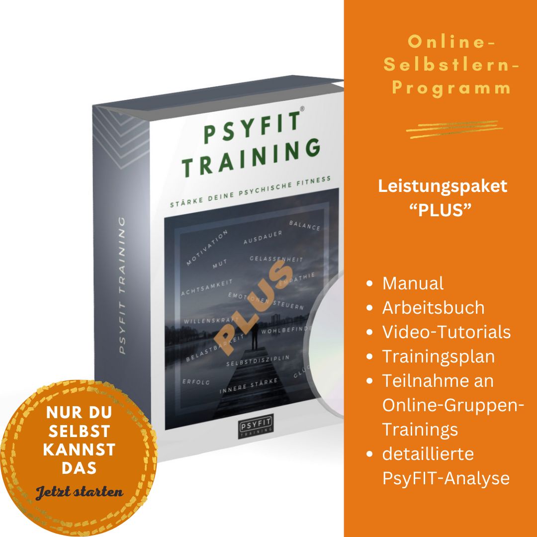 Produktbild des PsyFIT® Training Leistungspakets PLUS – ein multimediales Online-Selbstlernprogramm zur Stärkung der psychischen Fitness. Das Paket enthält Manual, Arbeitsbuch, Video-Tutorials, Trainingsplan, Teilnahme an Online-Gruppen-Trainings und eine detaillierte PsyFIT-Analyse. Laufzeit 6 Monate, 6 Trainingseinheiten. INITIAL-Akademie Silke Reinbold.